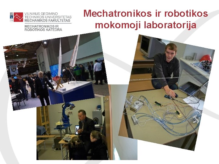 Mechatronikos ir robotikos mokomoji laboratorija 