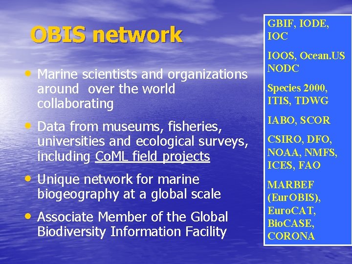Ocean Biogeographic Information System Evolution and challenges in