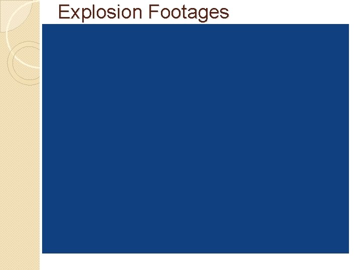 Explosion Footages 