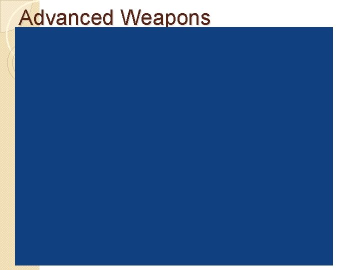 Advanced Weapons 