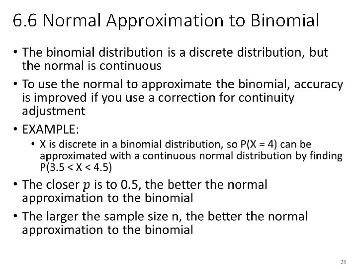 6. 6 Normal Approximation to Binomial • 28 