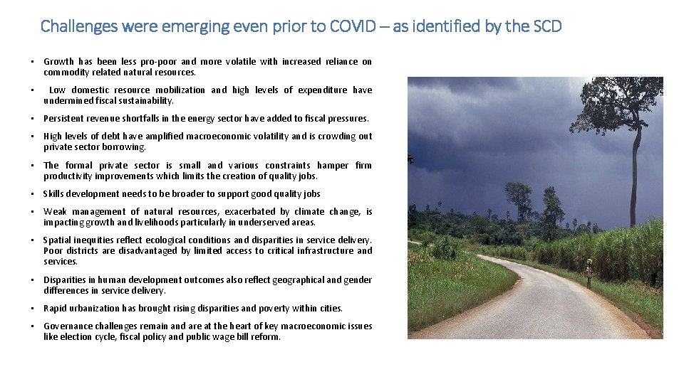 Challenges were emerging even prior to COVID – as identified by the SCD •