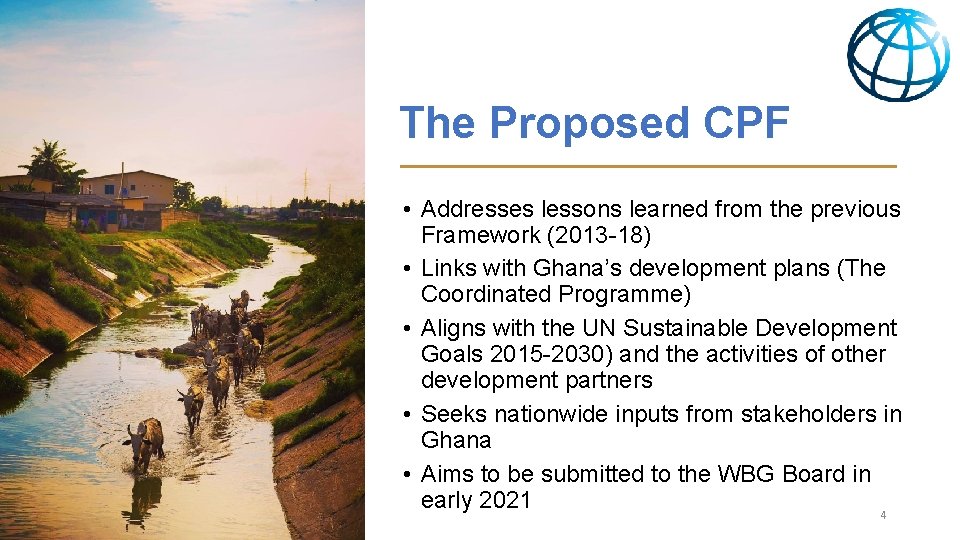 The Proposed CPF • Addresses lessons learned from the previous Framework (2013 -18) •