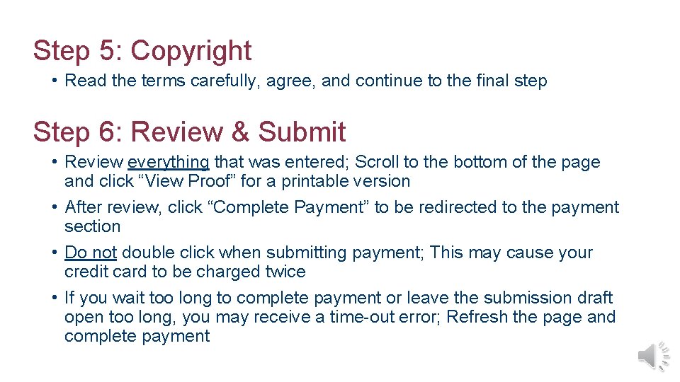 Step 5: Copyright • Read the terms carefully, agree, and continue to the final