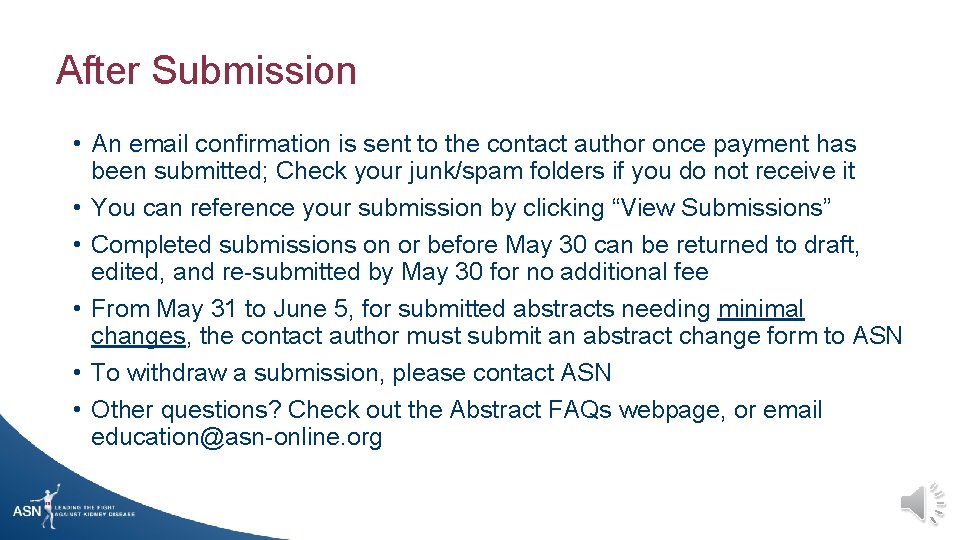 After Submission • An email confirmation is sent to the contact author once payment