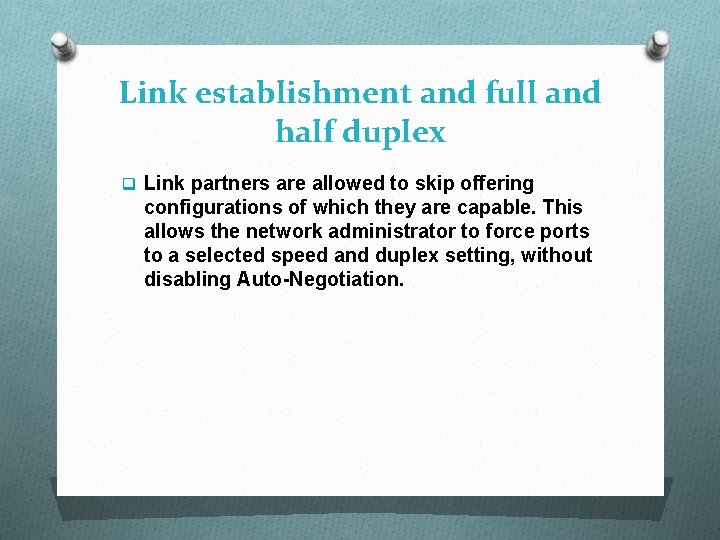 Link establishment and full and half duplex q Link partners are allowed to skip