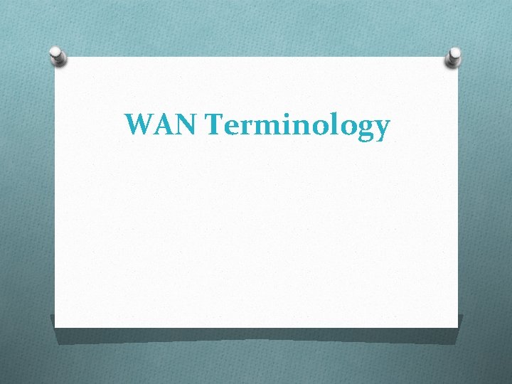 WAN Terminology 