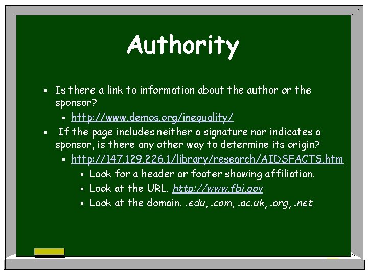 Authority Is there a link to information about the author or the sponsor? §