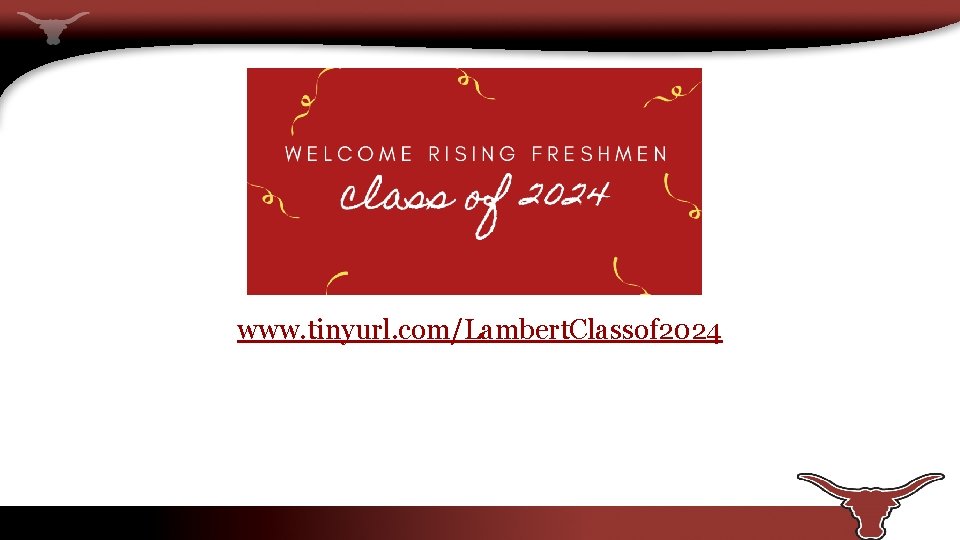 www. tinyurl. com/Lambert. Classof 2024 