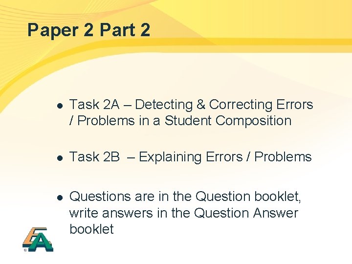 Paper 2 Part 2 l Task 2 A – Detecting & Correcting Errors /