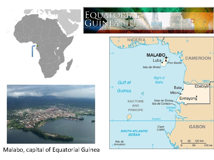 Malabo, capital of Equatorial Guinea 