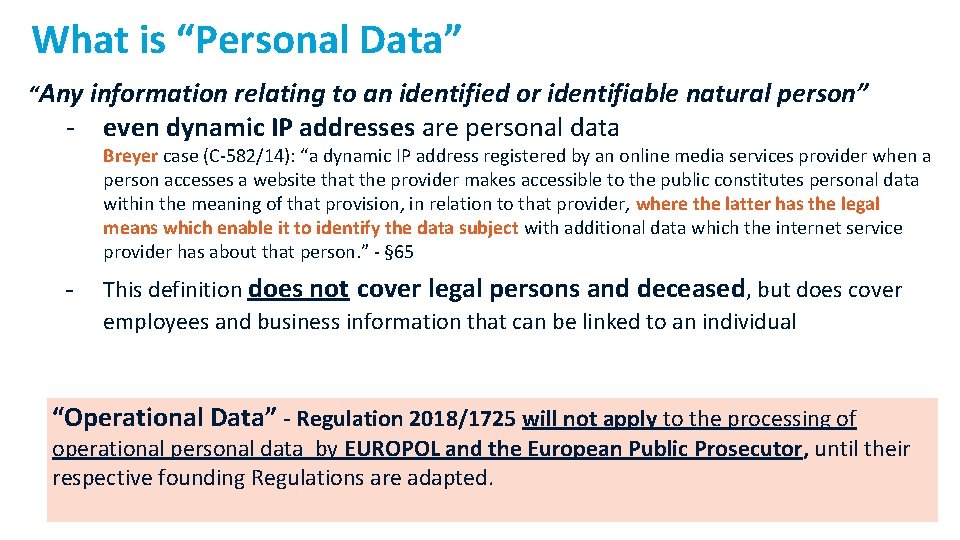 What is “Personal Data” “Any information relating to an identified or identifiable natural person”