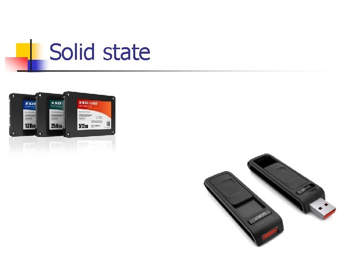 Solid state 