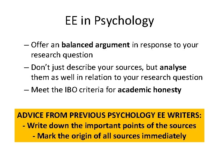 EE in Psychology – Offer an balanced argument in response to your research question