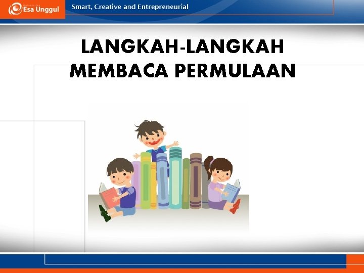 LANGKAH-LANGKAH MEMBACA PERMULAAN 