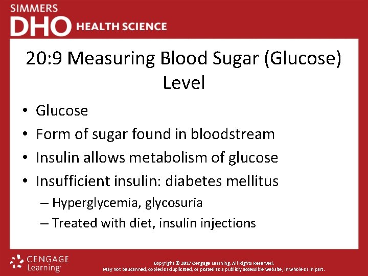 20: 9 Measuring Blood Sugar (Glucose) Level • • Glucose Form of sugar found