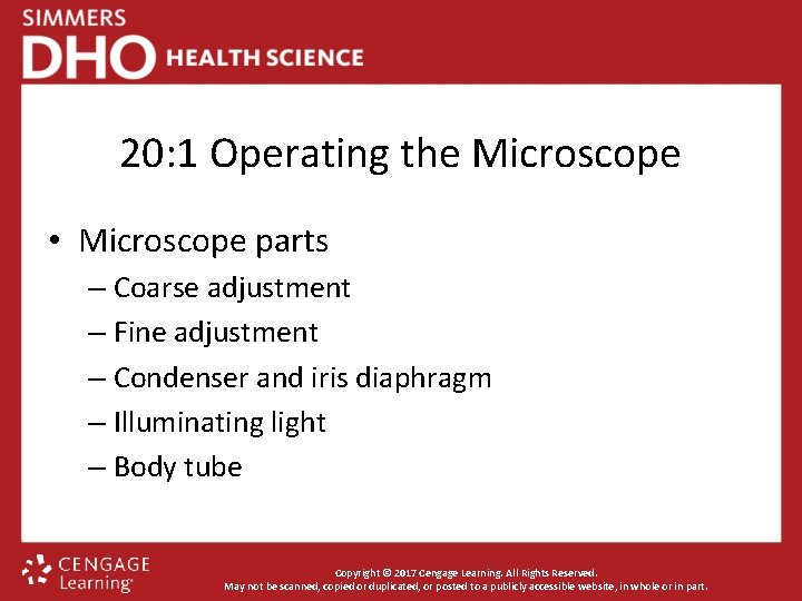 20: 1 Operating the Microscope • Microscope parts – Coarse adjustment – Fine adjustment