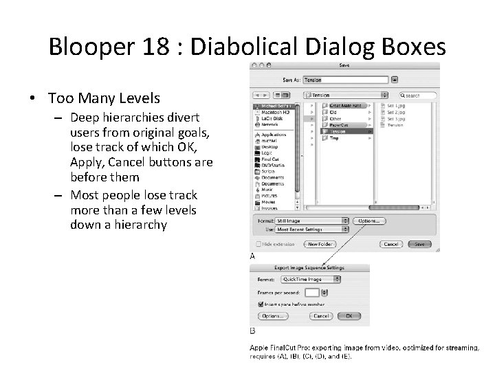 Blooper 18 : Diabolical Dialog Boxes • Too Many Levels – Deep hierarchies divert