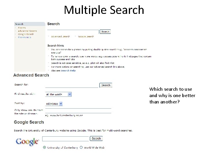Multiple Search Which search to use and why is one better than another? 