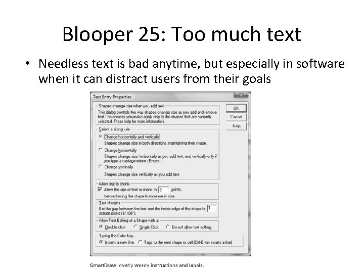 Blooper 25: Too much text • Needless text is bad anytime, but especially in