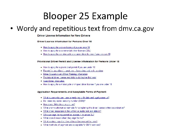 Blooper 25 Example • Wordy and repetitious text from dmv. ca. gov 