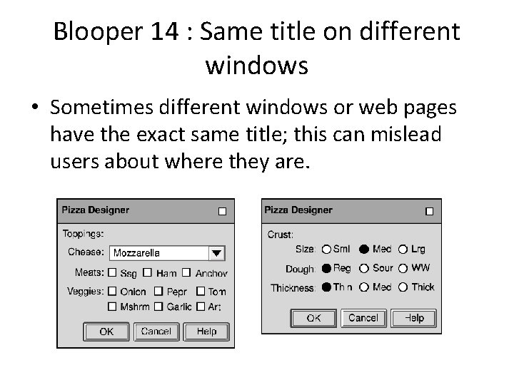 Blooper 14 : Same title on different windows • Sometimes different windows or web