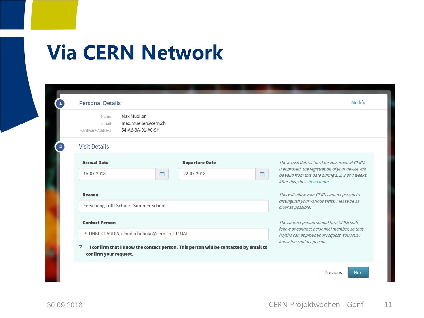 Via CERN Network 30. 09. 2018 CERN Projektwochen - Genf 11 