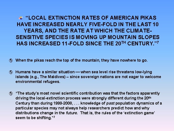 “LOCAL EXTINCTION RATES OF AMERICAN PIKAS HAVE INCREASED NEARLY FIVE-FOLD IN THE LAST 10