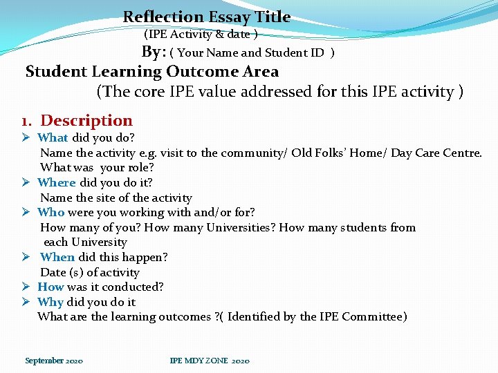 Reflection Essay Title (IPE Activity & date ) By: ( Your Name and Student