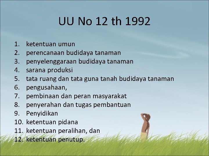 UU No 12 th 1992 1. 2. 3. 4. 5. 6. 7. 8. 9.