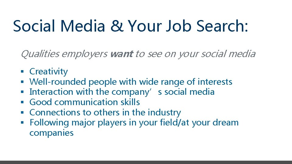 Social Media & Your Job Search: Qualities employers want to see on your social