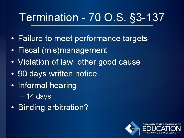 Termination - 70 O. S. § 3 -137 • • • Failure to meet