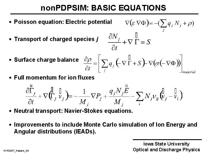 non. PDPSIM: BASIC EQUATIONS · Poisson equation: Electric potential · Transport of charged species