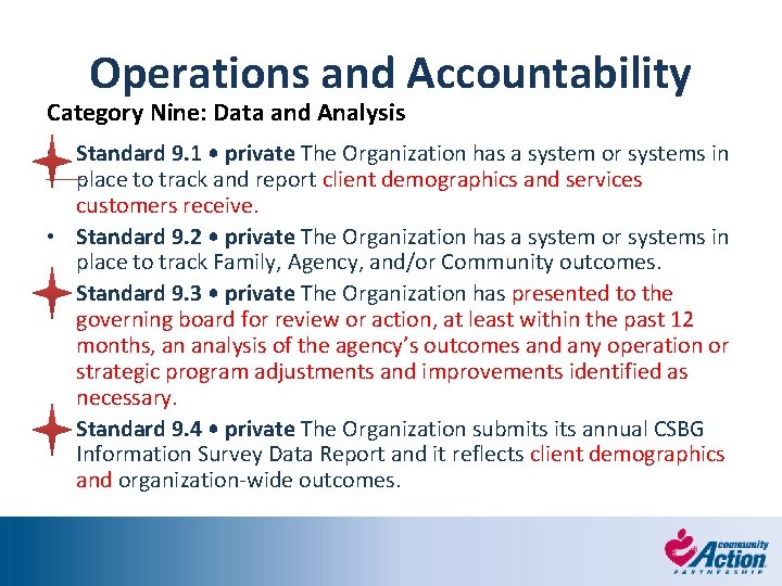 Operations and Accountability Category Nine: Data and Analysis • Standard 9. 1 • private