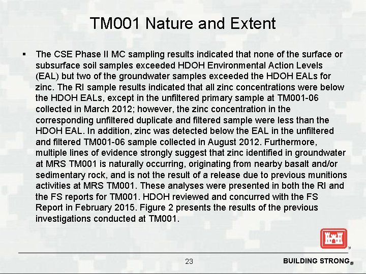 TM 001 Nature and Extent § The CSE Phase II MC sampling results indicated