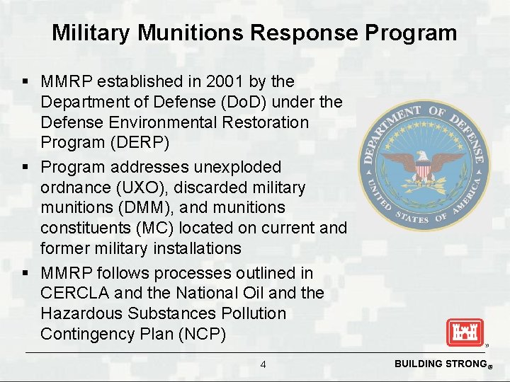 Military Munitions Response Program § MMRP established in 2001 by the Department of Defense