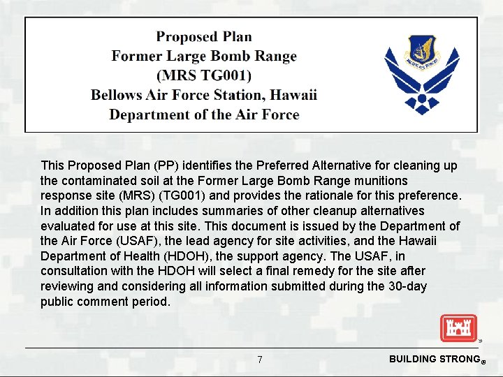 This Proposed Plan (PP) identifies the Preferred Alternative for cleaning up the contaminated soil