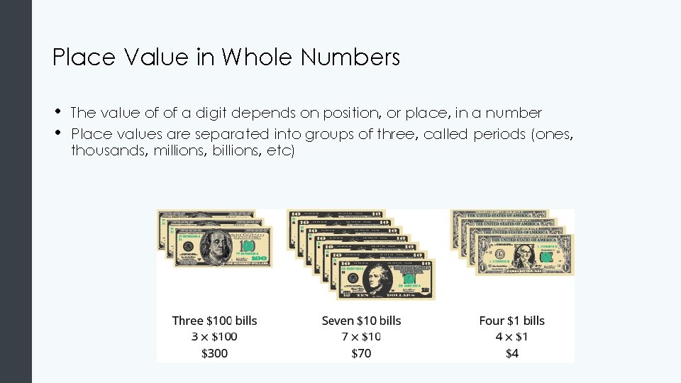 Place Value in Whole Numbers • • The value of of a digit depends Place Value in Whole Numbers • • The value of of a digit depends