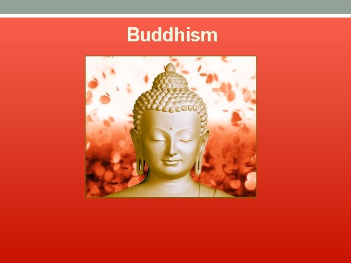 Buddhism 