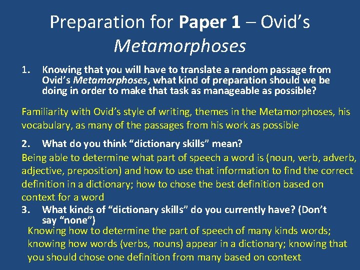 Preparation for Paper 1 – Ovid’s Metamorphoses 1. Knowing that you will have to