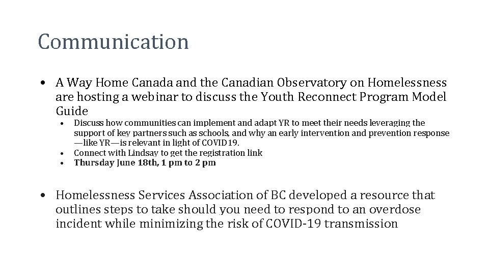 Communication • A Way Home Canada and the Canadian Observatory on Homelessness are hosting