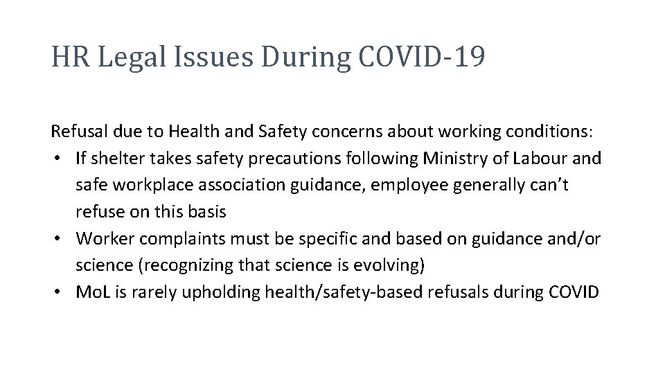HR Legal Issues During COVID-19 Refusal due to Health and Safety concerns about working