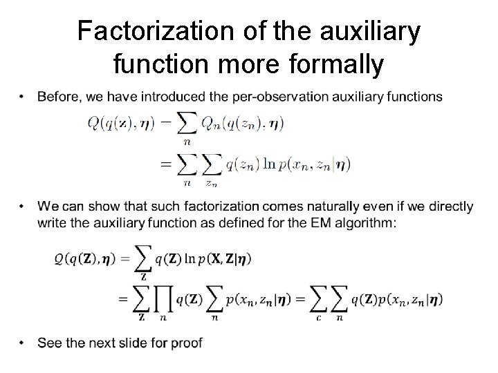 Factorization of the auxiliary function more formally 