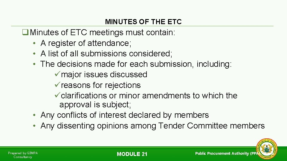 MINUTES OF THE ETC q. Minutes of ETC meetings must contain: • A register