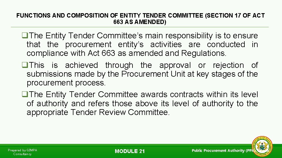FUNCTIONS AND COMPOSITION OF ENTITY TENDER COMMITTEE (SECTION 17 OF ACT 663 AS AMENDED)
