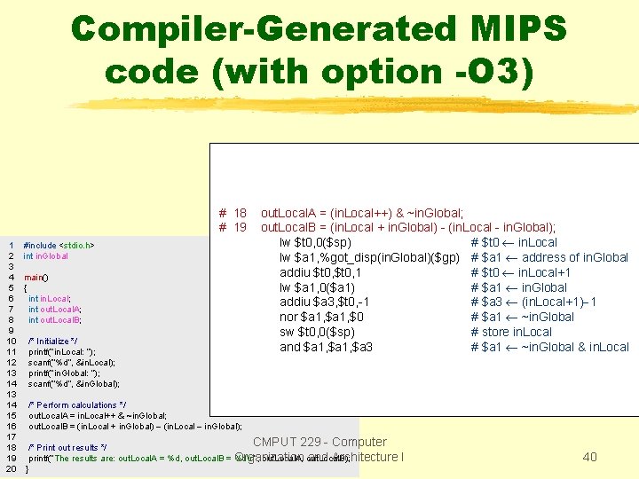Compiler-Generated MIPS code (with option -O 3) # 18 # 19 1 2 3