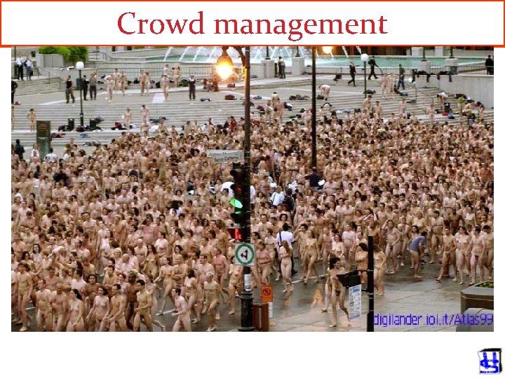 Crowd management 