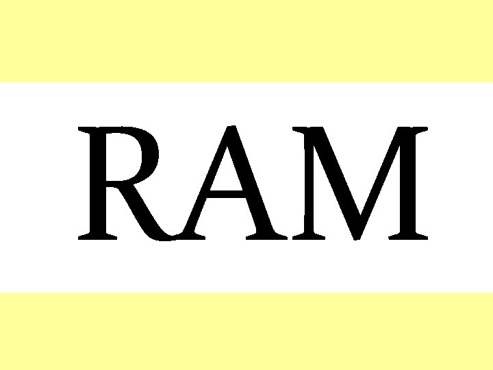 RAM 