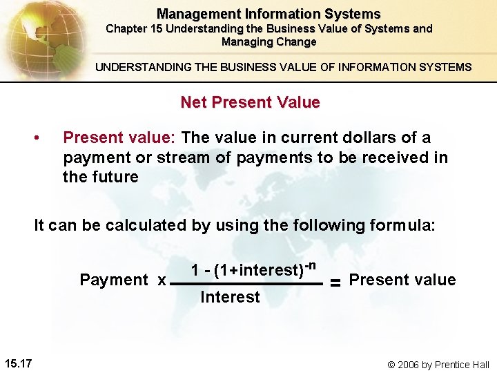 Management Information Systems Chapter 15 Understanding the Business Value of Systems and Managing Change