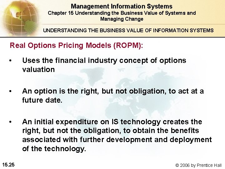 Management Information Systems Chapter 15 Understanding the Business Value of Systems and Managing Change